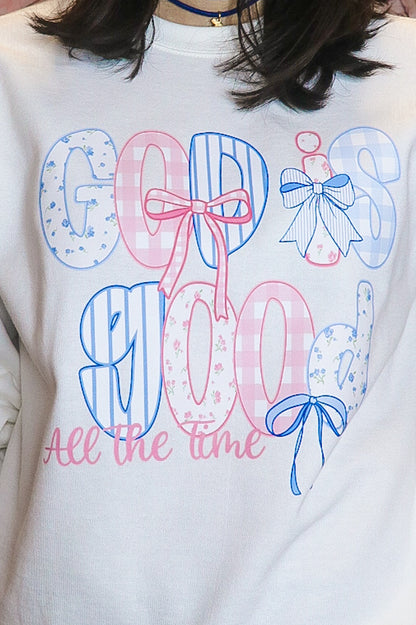 God is Good All the Time Comfort Colors Sweatshirt